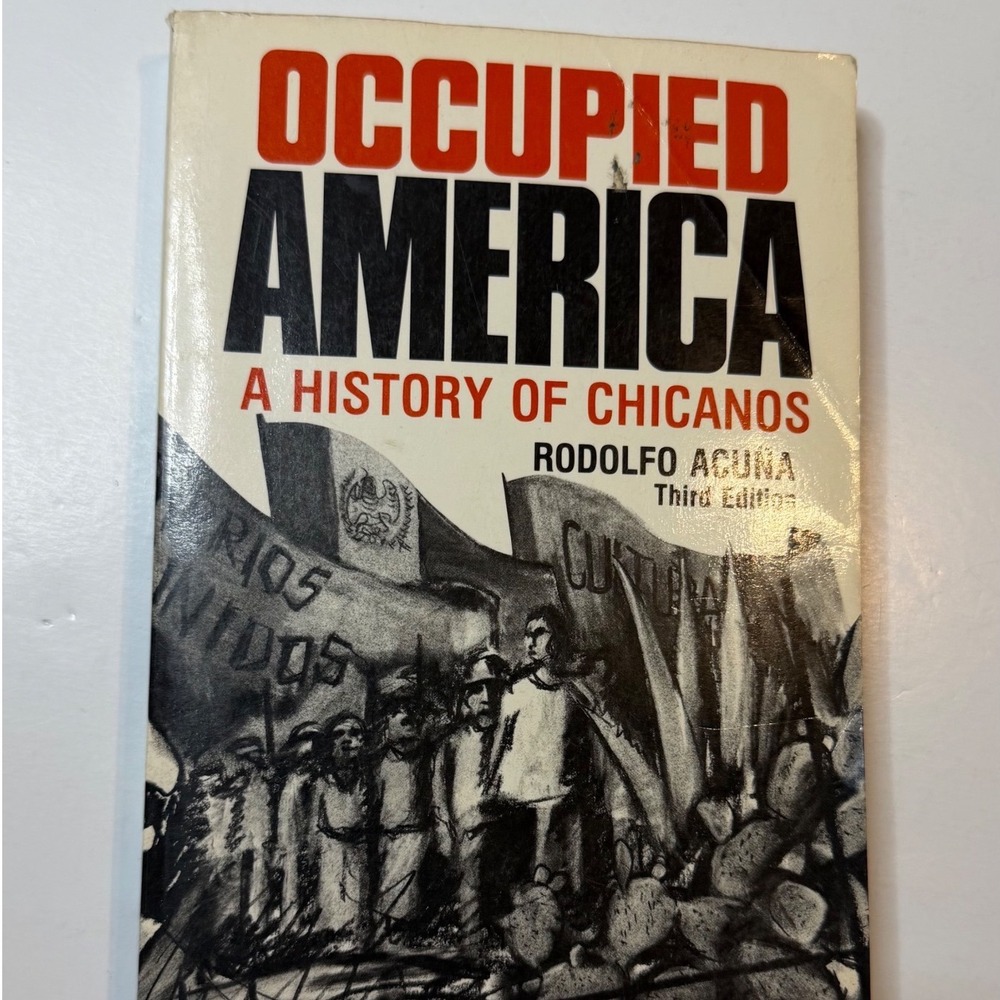 Vintage Harper & Row Occupied America Book Adult OS White History of Chicanos